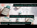 conatural super activs niacinamide 10% and zinc 1%Serum review