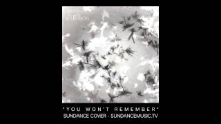 Bibio - You Won&#39;t Remember (SUNDANCE Cover)