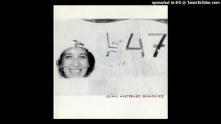 Juan Antonio "Chicoria" Sanchez - Tonada en Sepia [Local 47 - 2001]