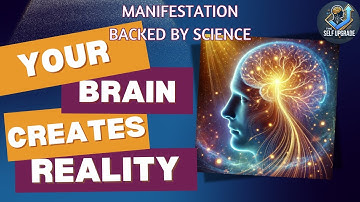 The Science of Manifestation: How Your Brain Creates Reality