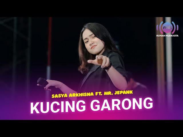 Kucing Garong (Kelakuan Si Kucing Garong) | Sasya Arkhisna Ft. Mr. Jepank | (Official Music Video) class=