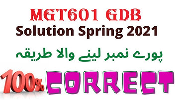 MGT601 GDB Solution Spring 2021 | Must Watch