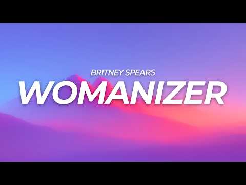 Britney Spears - Womanizer (Lyrics)