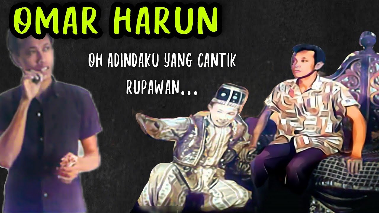 Omar Harun Omar Pun Boleh Jadi Perempuan Youtube