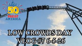 Low Crowds Day Vlog #7 6-5-26 At Six Flags Great America