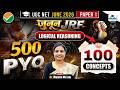 Logical Reasoning Top 500 PYQs | UGC NET Paper 1 Most Important Concept | NET Paper 1 by Mamta Ma’am