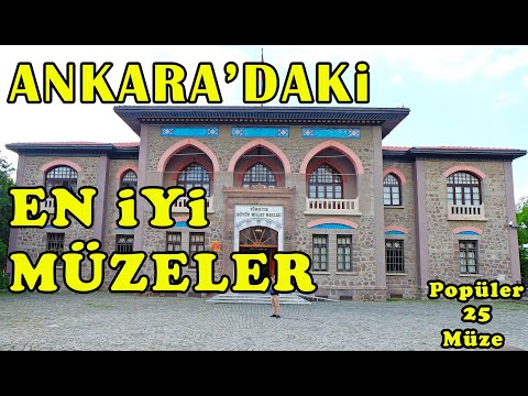 Ankara Müzeleri | Ankara'daki Gezilecek Yerler | Ankara Tarih, Sanat ve Bilim müzeleri | Sanal Gezi