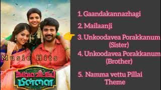 Namma Vettu Pillai Movie Songs