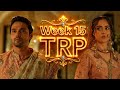 Seher Hone Ko Hai | Week 15 TRP | Increase ya Decrease | Good News Ya Bad News #tvtrp #colorstv