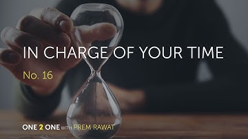 One 2 One, No. 16 - In Charge of Your Time