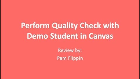 Quality Check and Post a Grade Canvas LMS