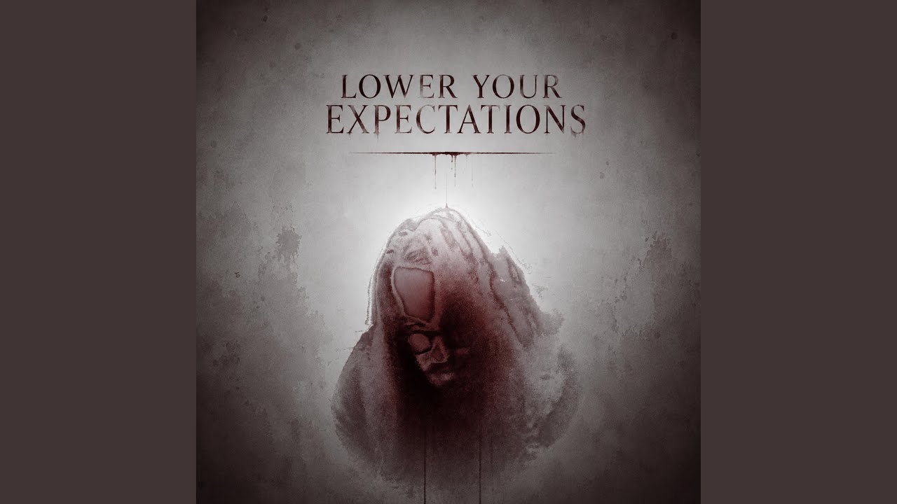 Watch Lower Your Expectations on YouTube Watch Lower Your Expectations on YouTube