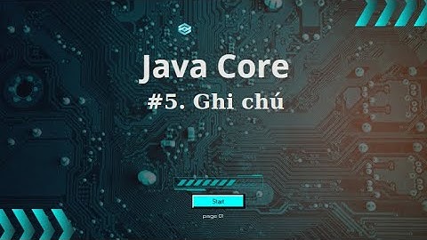 [Java Cơ Bản #5] Ghi chú trong java