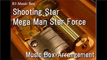 Shooting Star/Mega Man Star Force [Music Box]