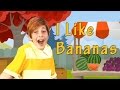 I Like Bananas - English Songs for Kids with Lyrics