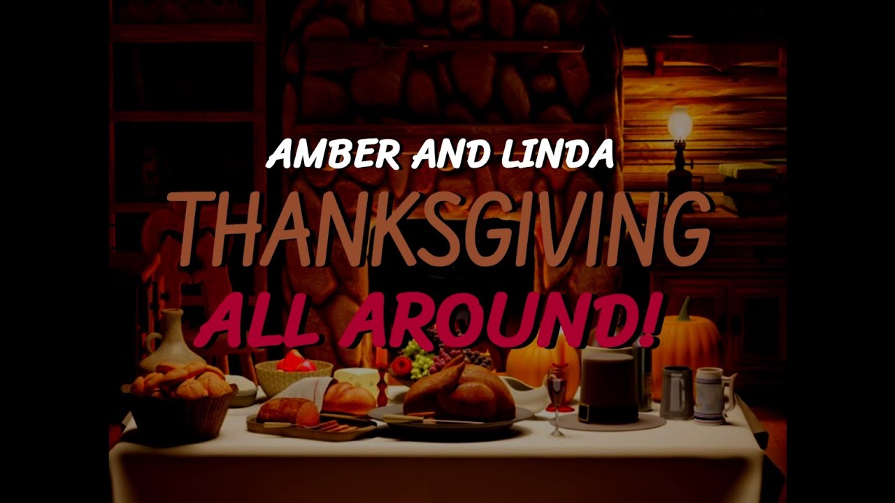 Amber and Linda: Thanksgiving All Around Funding Credits [1998] [Will C ...