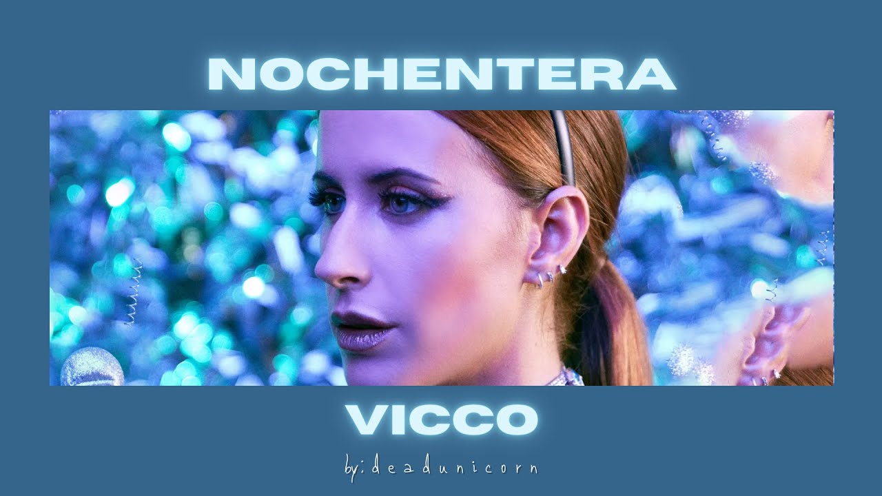 (slowed) nochentera • vicco (slowed) nochentera • vicco