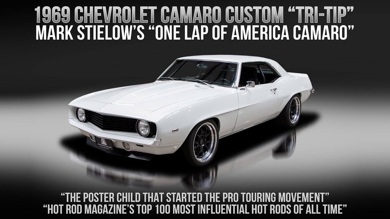 No Reserve Mark Stielow S Tri Tip The 1969 Camaro That Invented Pro Touring