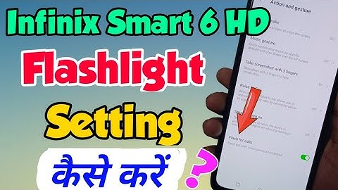Infinix Smart 6 HD me flashlight setting kaise kare | Infinix Smart 6 HD flashlight setting