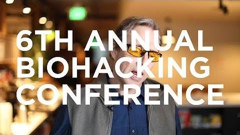 6TH ANNUAL BIOHACKING CONFERENCE - DAVE ASPREY