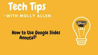 Tech Tips: Google Slides Annotation Tool Net Worth