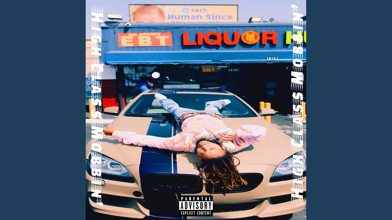 Watch High Class Mobbin' on YouTube Watch High Class Mobbin' on YouTube