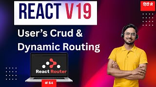 #64: 🚀 User CRUD in React JS with JSON Server + Dynamic Routing | Full Tutorial