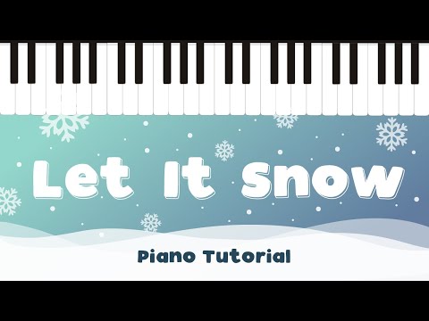 let-it-snow---easy-christmas-piano-tutorial---hoffman-academy