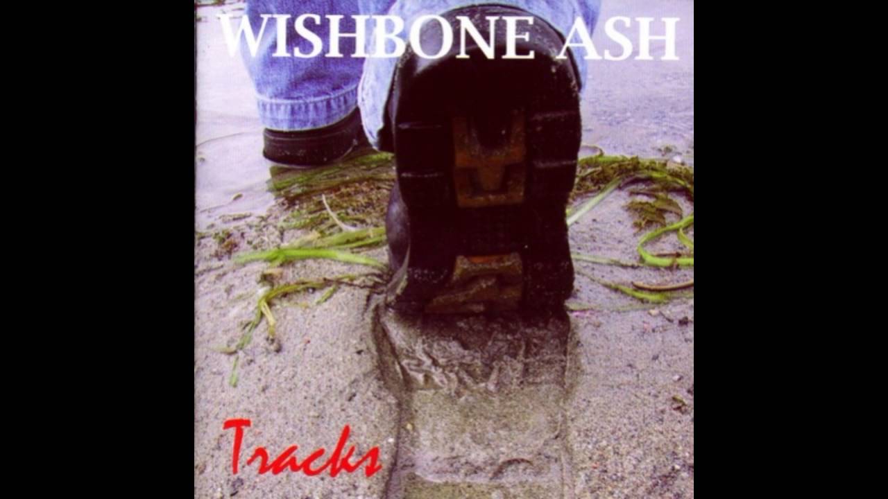 Wishbone Ash - Everybody Needs a Friend ( Tracks ) 2005 - YouTube