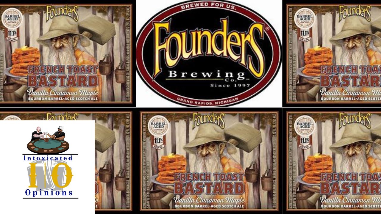 Beer of the Week - Founder's (French Toast Bastard)