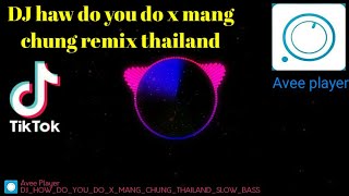 DJ haw do you do remix tik tok# mantabek😍