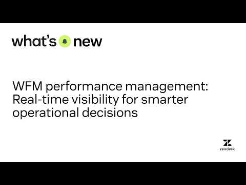 WFM performance management: Real-time visibility for smarter operational decisions | What's New