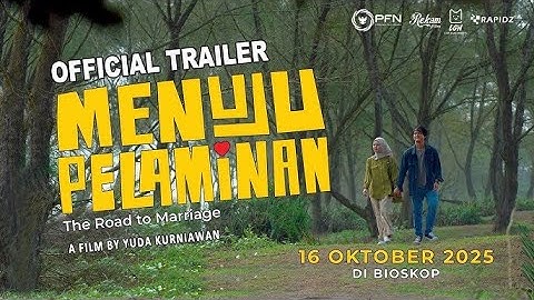 Official Trailer Menuju Pelaminan