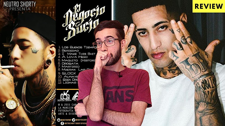 ¿Mi mixtape favorito? / Análisis de El Negocio Sucio de Neutro $horty
