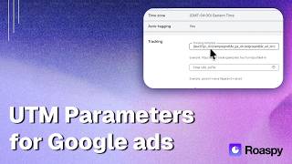 UTM Parameters for Google ads | roaspy