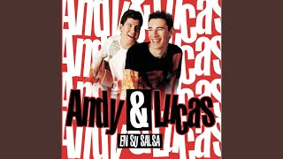 Miniatura del video "Andy & Lucas - La Llama Del Amor (Version Salsa)"