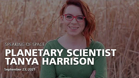 Planetary Scientist Tanya Harrison