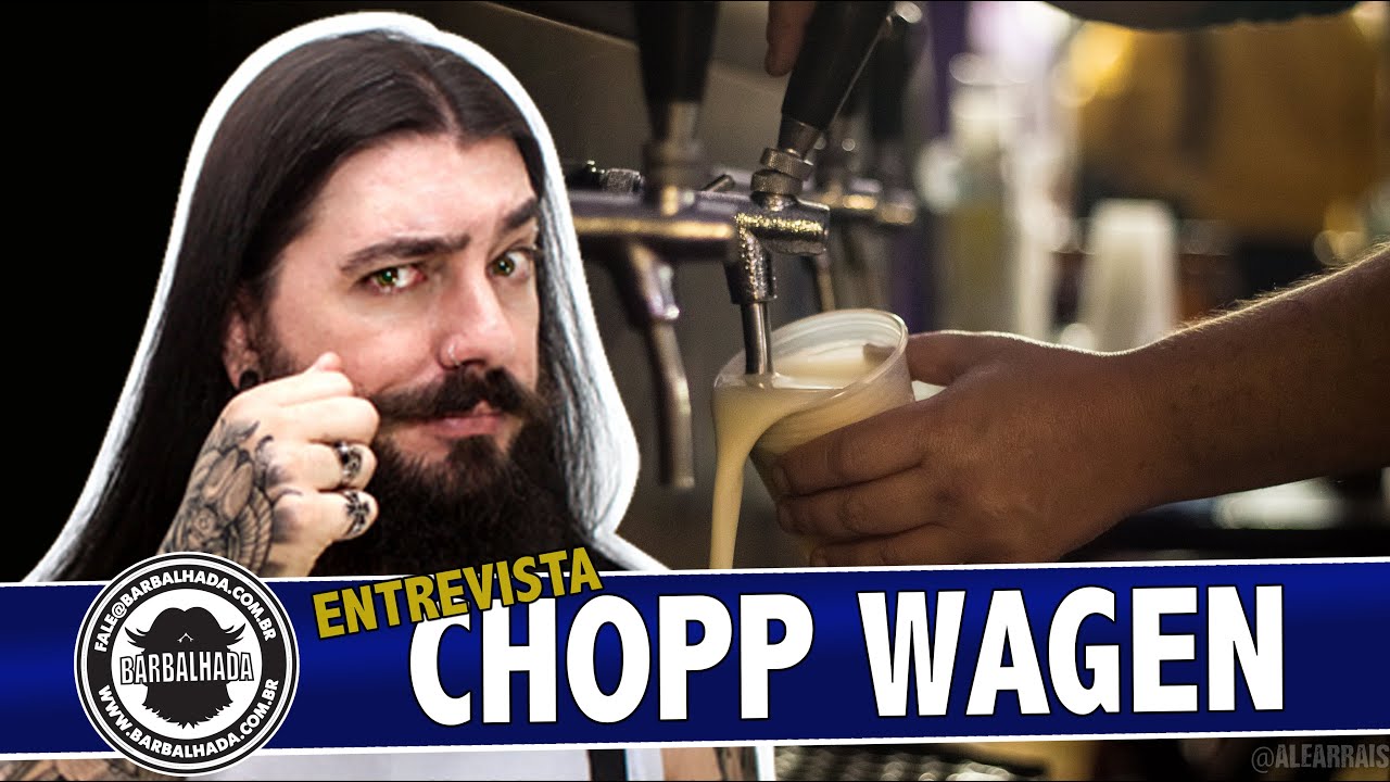 Barbalhada Entrevista: Chopp Wagen - YouTube