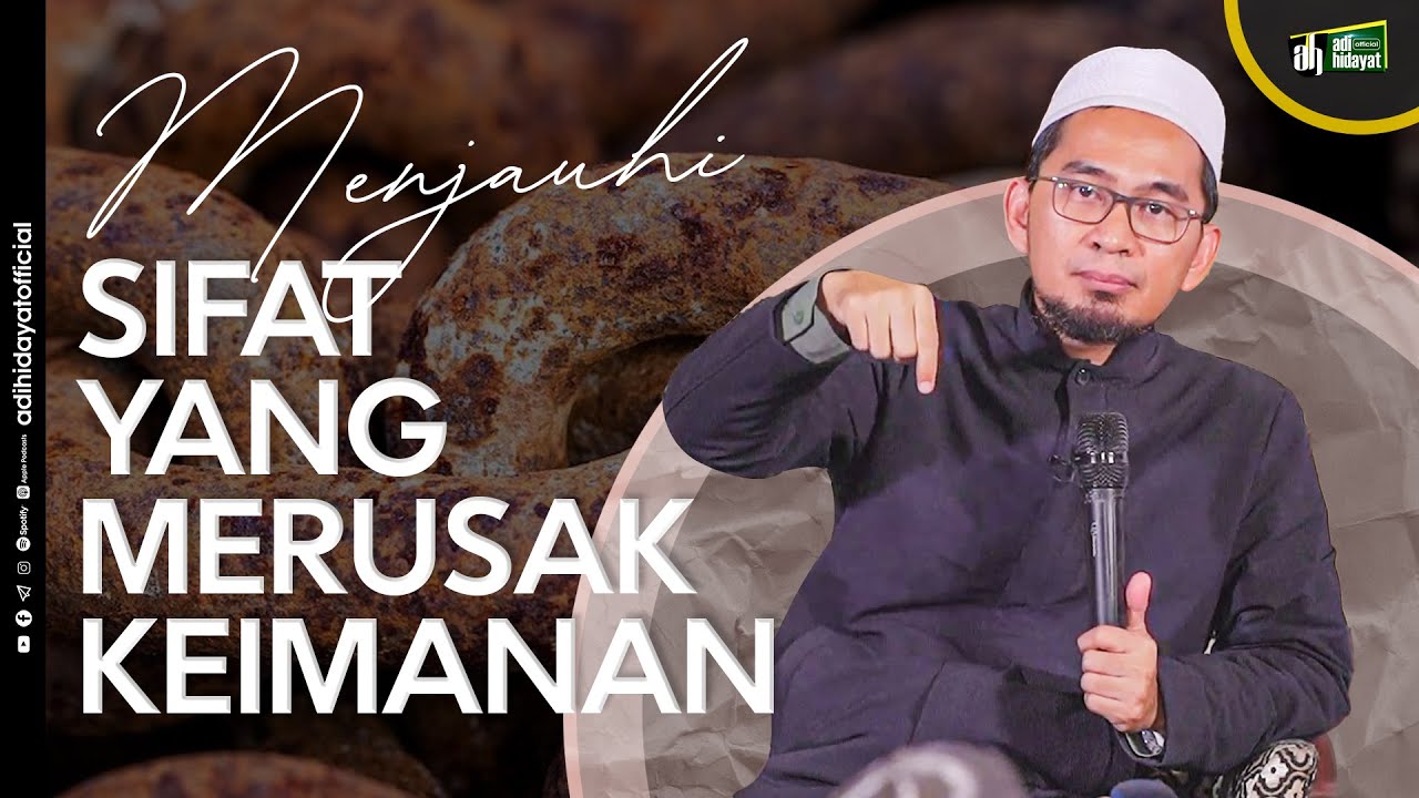 [LIVE] Menjauhi Sifat Yang Merusak Keimanan - Ustadz Adi Hidayat