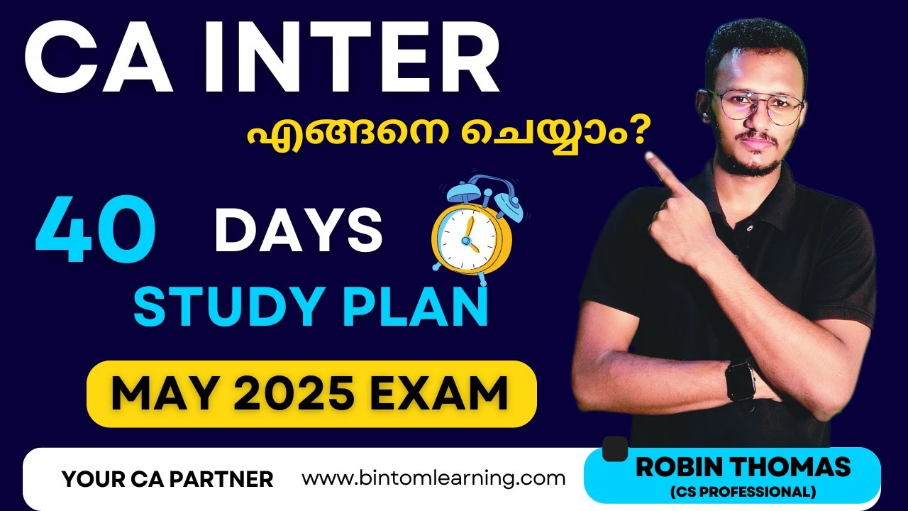 40 Days Study Plan For CA INTER May 2025 Exam! In Malayalam - YouTube