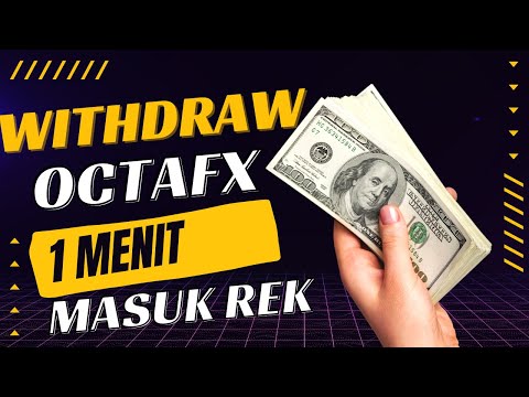 WITHDRAW OCTAFX HANYA 1 MENIT SUDAH MASUK REKENING