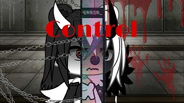 Control | Glmv | Gacha Life | Part 3 of the STFD Glmv 3/?