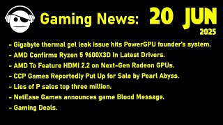 Gaming News | Gigabyte Thermal Gel | CCP games | Lies of P | Blood Message | Deals | 20 JUN 2025