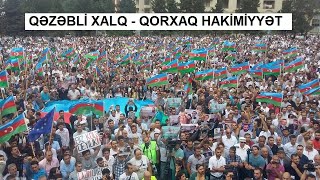 Hakimiyyət Qorxu Içindədir -Xalqın Oyanışından Vahimələnirlər Arzu Sayadoğlu -Xalqa Xidmət Hərəkatı