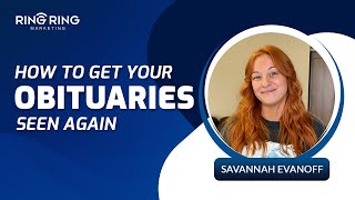 How to Get Your Obituaries Seen Again