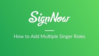 Information How to Add Multiple Signer Roles Guide