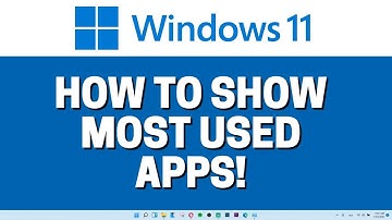 How To Show Most Used Apps On Start Menu In Windows 11