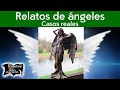 Relatos de ángeles guardianes Casos reales | Relatos del lado oscuro