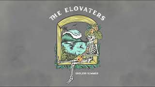 The Elovaters - Burn Slow (Official Audio) chords