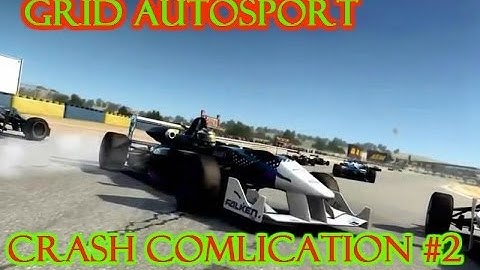 Grid Autosport - Crash Compilation #2